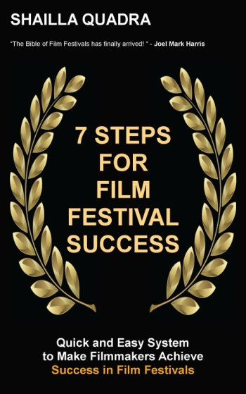 7 Steps for film Festival Success